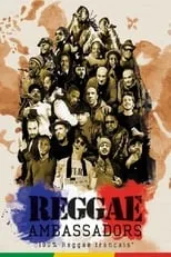 Película Reggae ambassadors 100% reggae français