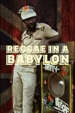 Poster de la película Reggae in a Babylon - Películas hoy en TV