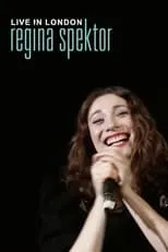 Película Regina Spektor: Live in London