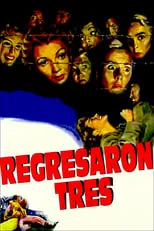 Película Regresaron tres