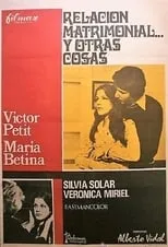 Verónica Miriel interpreta a  en Relación matrimonial y otras cosas