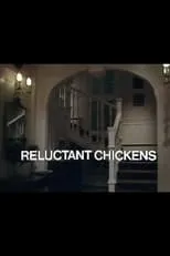 John Harding es  en Reluctant Chickens