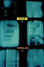 Póster de la película R.E.M.: Parallel