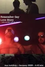 Kay Garnellen interpreta a  en Remember Gay Love Story