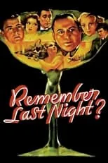 Sally Eilers es Bette Huling en Remember Last Night?