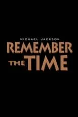 Película Remember the Time