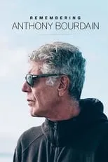 Poster de la película Remembering Anthony Bourdain - Películas hoy en TV