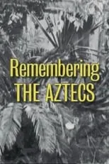 Portada de Remembering 'The Aztecs'