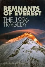 Poster de la película Remnants of Everest: The 1996 Tragedy - Películas hoy en TV