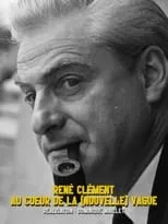 Película René Clément au cœur de la nouvelle vague