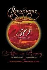 Leo Traversa es  en Renaissance - 50th Anniversary • Ashes are Burning • An Anthology • Live in Concert