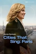 Poster de la película Renée Fleming's Cities That Sing - Paris - Películas hoy en TV