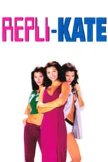 Película Repli-Kate