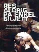 Película Res aldrig på enkel biljett