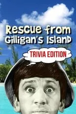 Poster de la película Rescue from Gilligan's Island: Trivia Edition - Películas hoy en TV