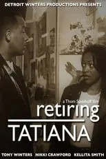 Nikki Crawford interpreta a Tatiana en Retiring Tatiana