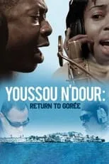 Youssou N'Dour interpreta a Self en Retour à Gorée