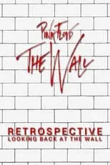 Película Retrospective: Looking Back at the Wall