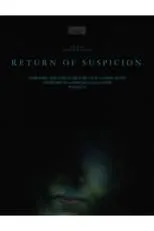 Poster de la película Return of Suspicion - Películas hoy en TV