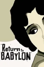 Gloria Kisel interpreta a Daisy DeVoe en Return to Babylon