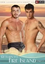 Danny Parker interpreta a  en Return to Fire Island 2