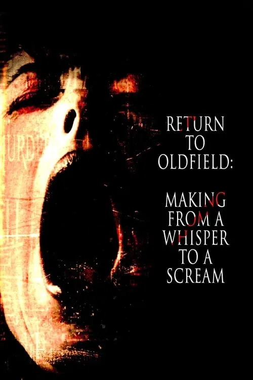 Portada de Return to Oldfield: Making from a Whisper to a Scream