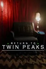 Póster de la película Return to 'Twin Peaks'