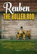 Póster de la película Reuben the Roller Roo