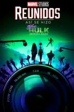 Película Reunidos: Así se hizo She-Hulk: Abogada Hulka