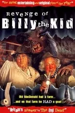 Trevor Peake interpreta a Ronald MacDonald en Revenge of Billy the Kid