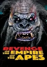 Póster de la película Revenge of the Empire of the Apes