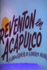 Eleazar García interpreta a  en Reventon en Acapulco