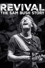 Poster de Revival: The Sam Bush Story