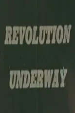 Película Revolution Underway