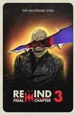 Película Rewind 3: The Final Chapter