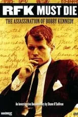 Poster de la película RFK Must Die: The Assassination of Bobby Kennedy - Películas hoy en TV