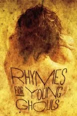 Poster de Rhymes for Young Ghouls