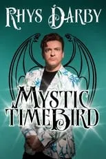 Poster de la película Rhys Darby: Mystic Time Bird - Películas hoy en TV