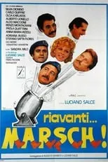 Aldo Maccione es Otello Cesarini en Riavanti... Marsch!