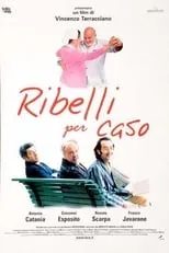 Película Ribelli per caso