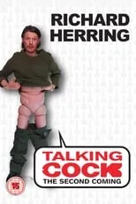 Poster de la película Richard Herring - Talking Cock (The Second Coming) - Películas hoy en TV