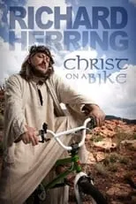 Poster de Richard Herring: Christ On A Bike