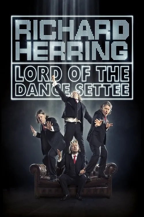 Poster de Richard Herring: Lord of the Dance Settee