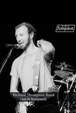 Gerry Conway es  en Richard Thompson Band: Live at Rockpalast