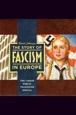 Película Rick Steves The Story of Fascism in Europe