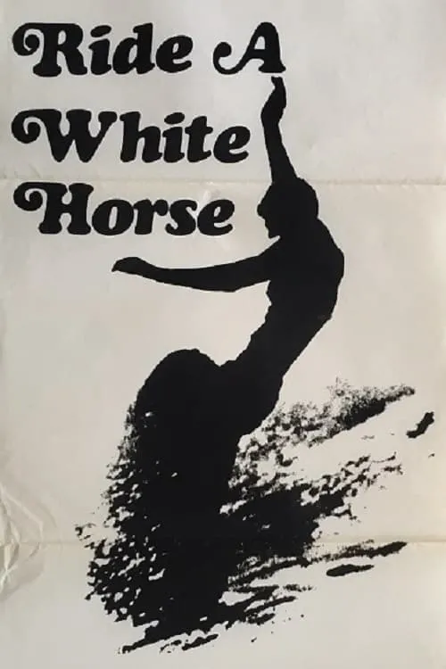 Póster de la película Ride a White Horse