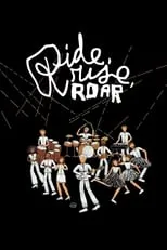 Poster de la película Ride, Rise, Roar - Películas hoy en TV