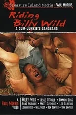 Película Riding Billy Wild: A Cum-Junkie's Gangbang In Chicago