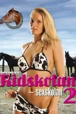 Película Ridskolan 2: Sexskolan