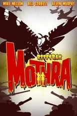 Bill Corbett interpreta a Himself en Rifftrax Live: Mothra